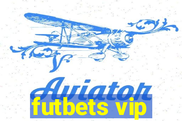 futbets vip